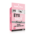 Eye Am Not Tired Eye Patch